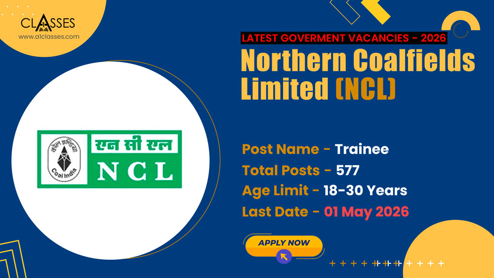 NCL Trainee Recruitment 2026 – 577 Posts NCL Trainee Recruitment 2026